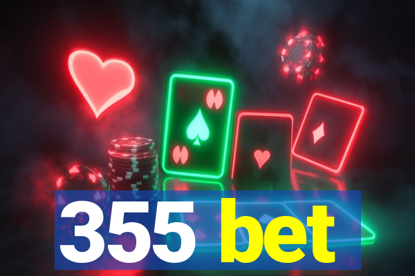 355 bet